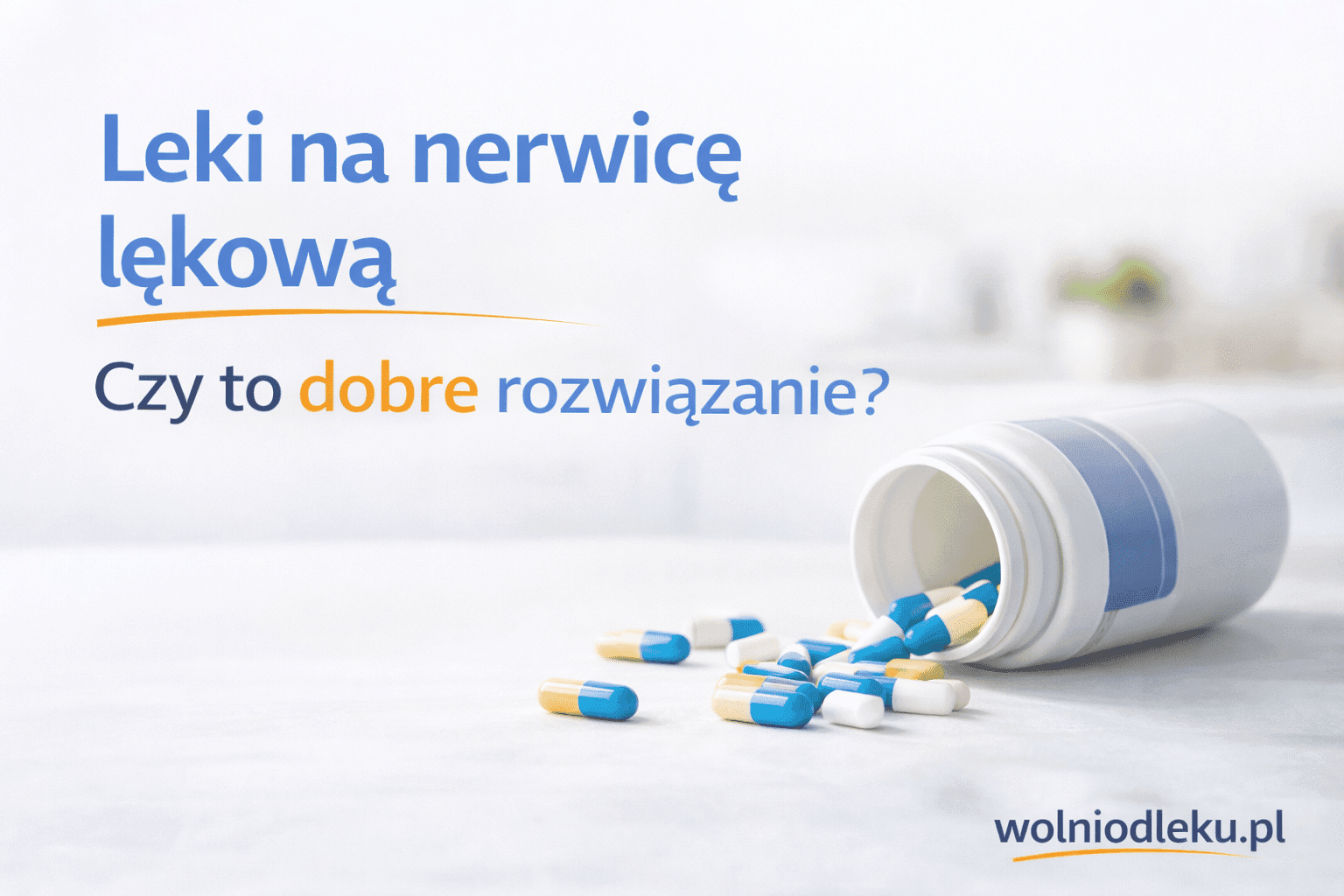 Leki na nerwicę